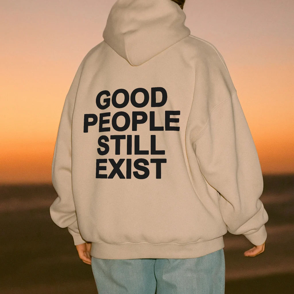Good People Still Exist Hoodie - Image 5