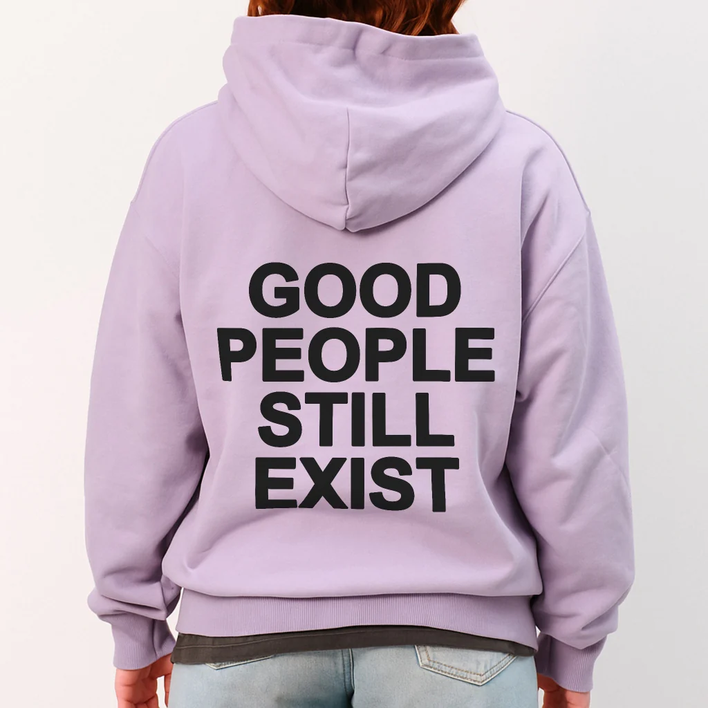 Good People Still Exist Hoodie - Image 9