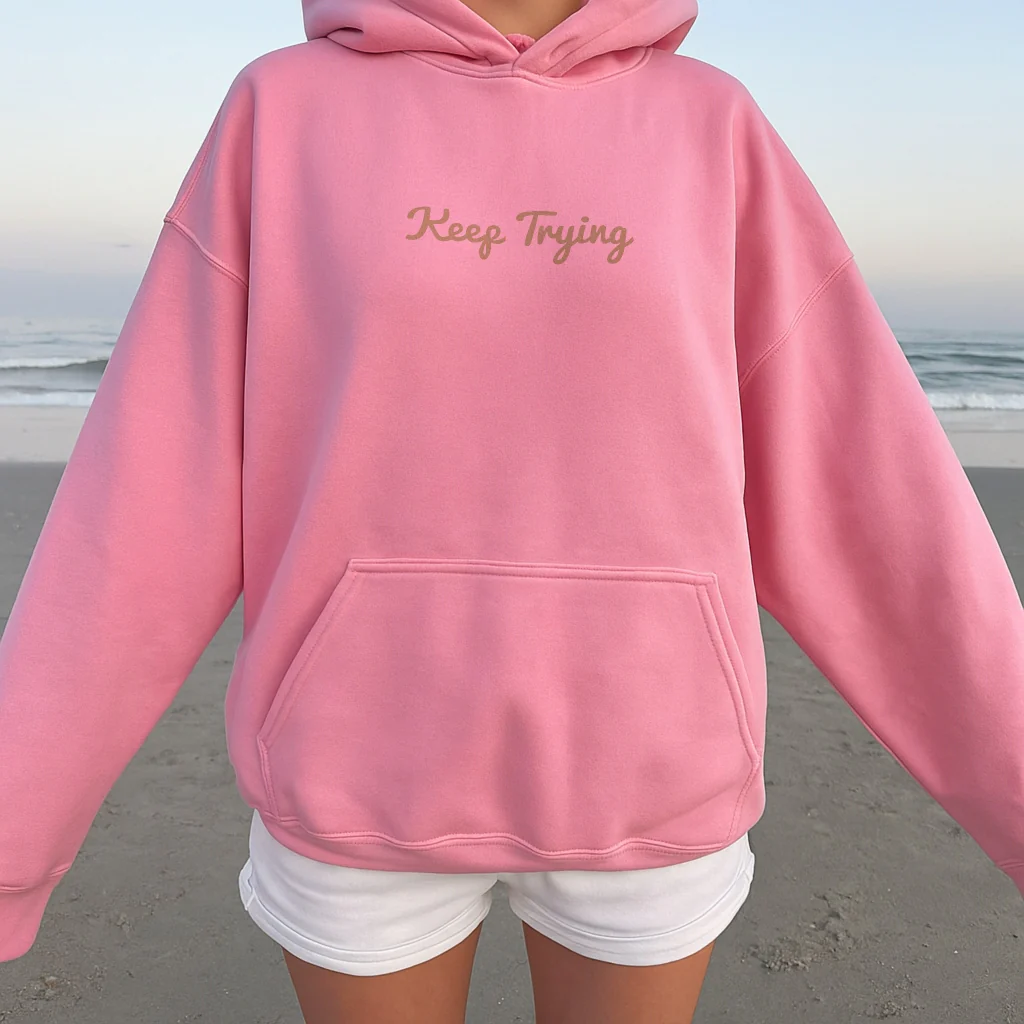 Keep Trying Hoodie - Image 8