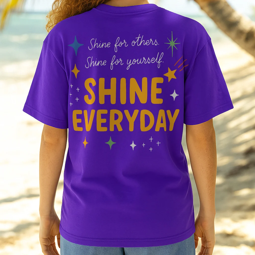 Shine Everyday Tee - Image 7